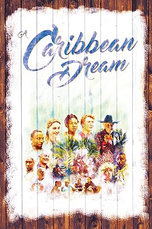 A Caribbean Dream (2019)