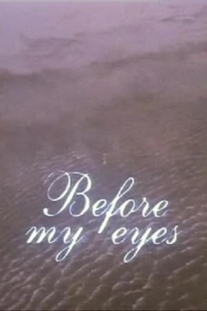 Before My Eyes (Short 1989)