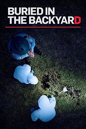 Buried In The Backyard: Season 5