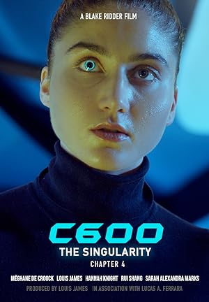 C600: The Singularity (Short 2022)