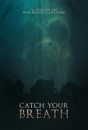 Catch Your Breath (Short 2022)