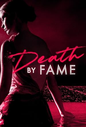 Death By Fame: Season 1