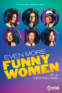 Even More Funny Women Of A Certain Age (TV Special 2021)