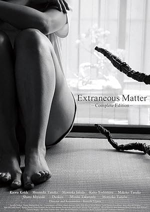 Extraneous Matter Complete Edition