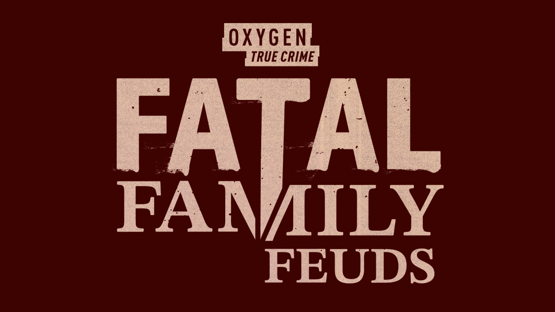 Fatal Family Feuds: Season 1