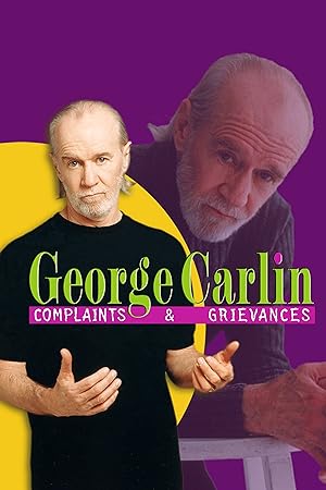 George Carlin: Complaints & Grievances (TV Special 2001)