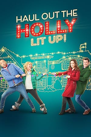 Haul Out The Holly: Lit Up