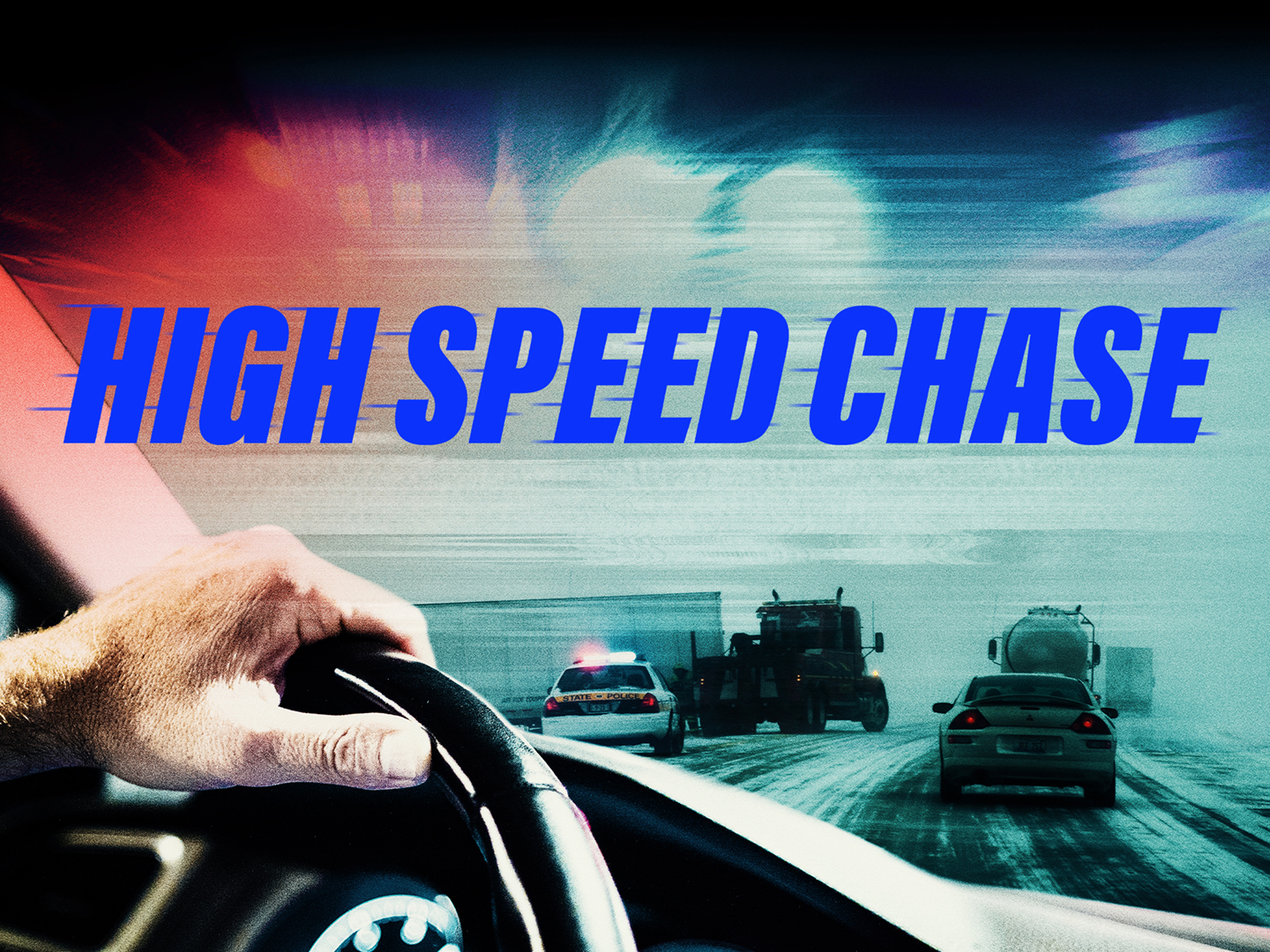 High Speed Chase: Season 1