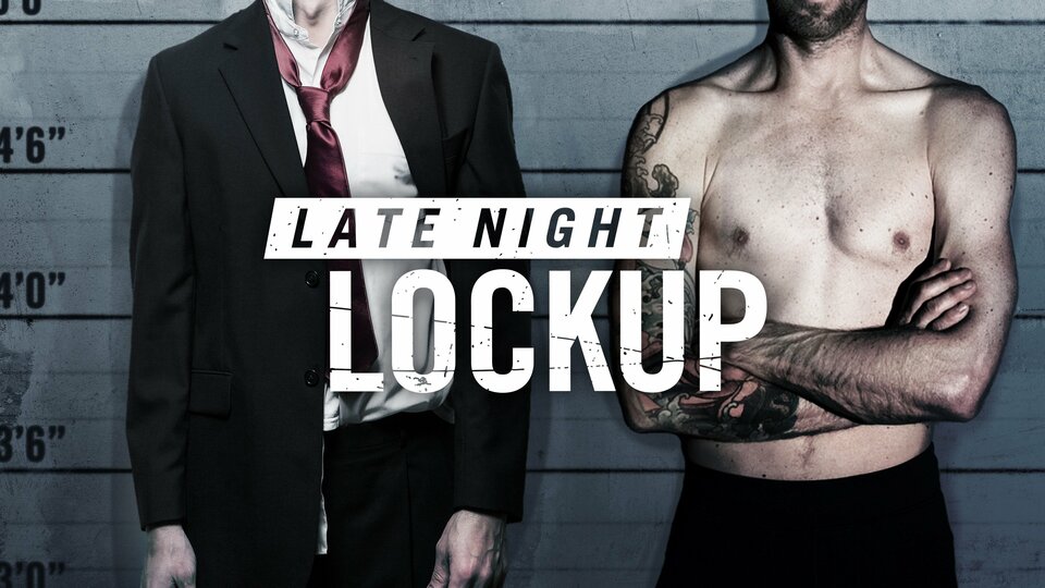 Late Night Lockup: Season 1