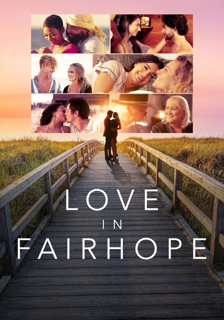 Love In Fairhope: Season 1