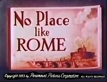 No Place Like Rome (Short 1953)