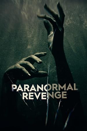 Paranormal Revenge: Season 1