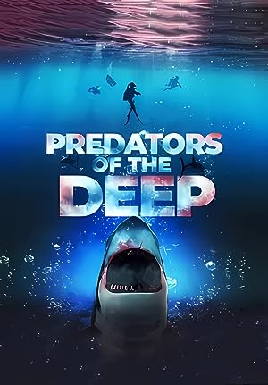 Predators Of The Deep: The Hunt For The Lost Four