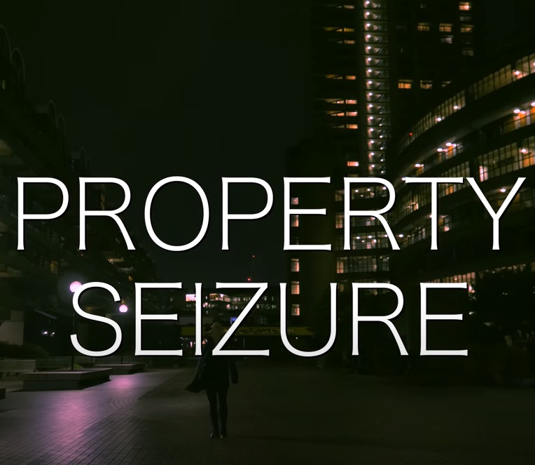 Property Seizure