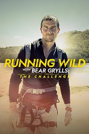 Running Wild With Bear Grylls The Challenge: Season 2