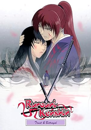 Rurouni Kenshin: Trust And Betrayal