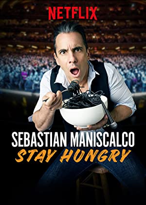 Sebastian Maniscalco: Stay Hungry (TV Special 2019)