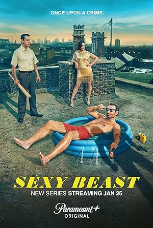 Sexy Beast: Season 1