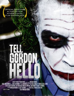 Tell Gordon Hello (Short 2010)