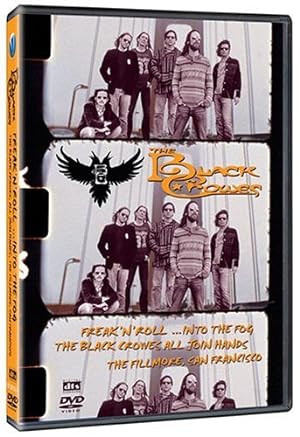 The Black Crowes: Freak 'N' Roll... Into The Fog