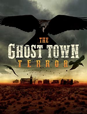 The Ghost Town Terror: Season 2