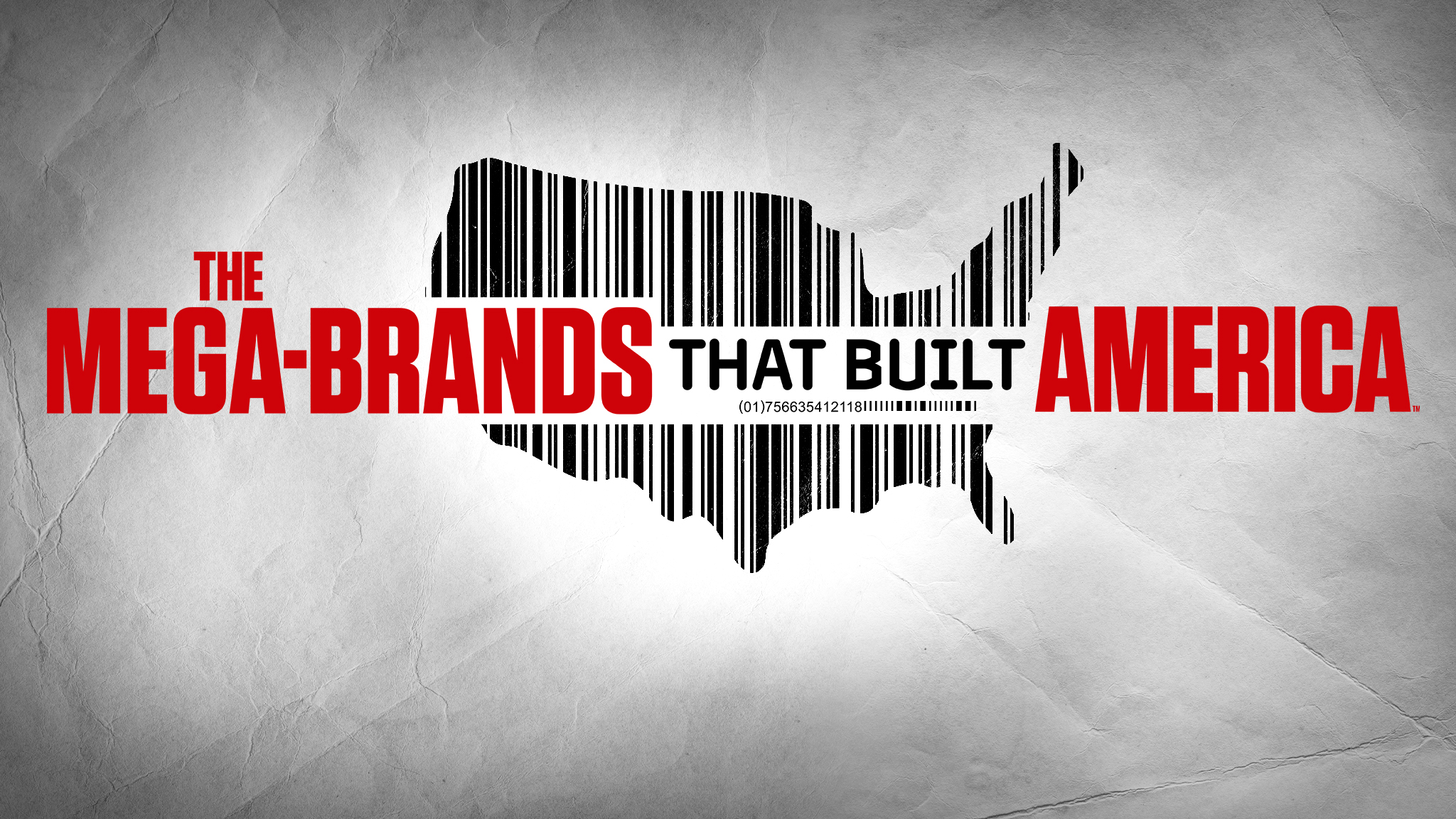 The Mega-brands That Built America: Season 1