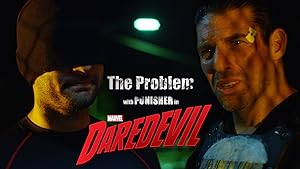 The Problem With Punisher In Daredevil (Short 2015)