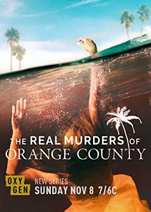 The Real Murders Of Orange County: Season 3