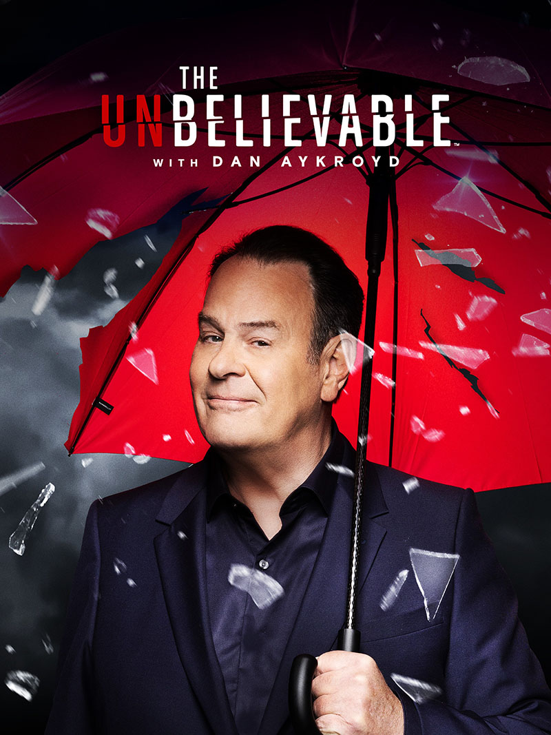 The Unbelieveable With Dan Aykroyd: Season 1