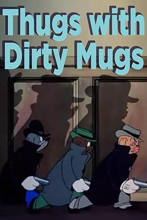 Thugs With Dirty Mugs (Short 1939)