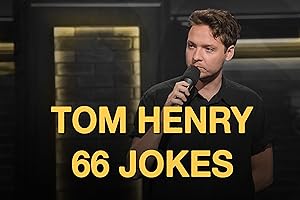 Tom Henry: 66 Jokes (TV Special 2020)