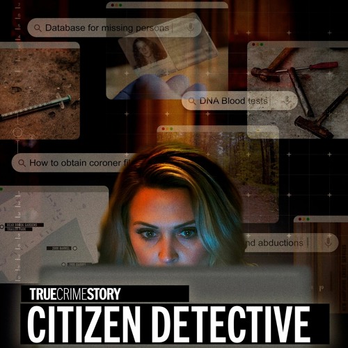 True Crime Story: Citizen Detective: Season 1