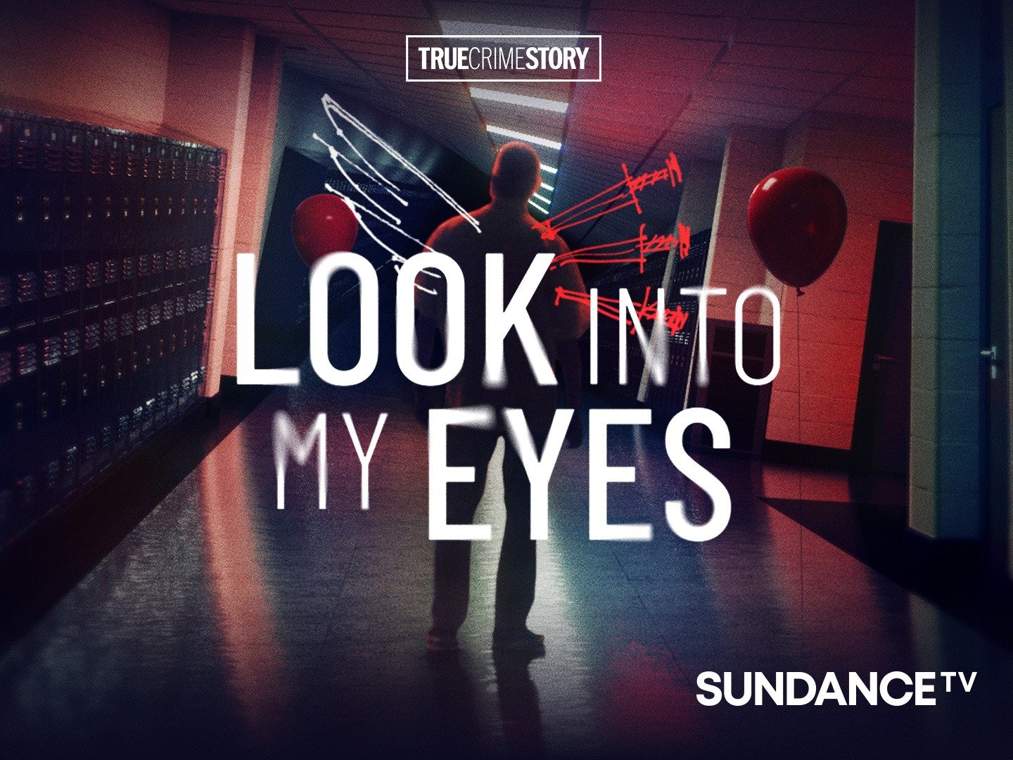 True Crime Story: Look Into My Eyes: Season 1