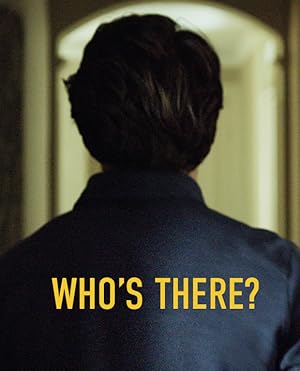 Who's There (Short 2022)