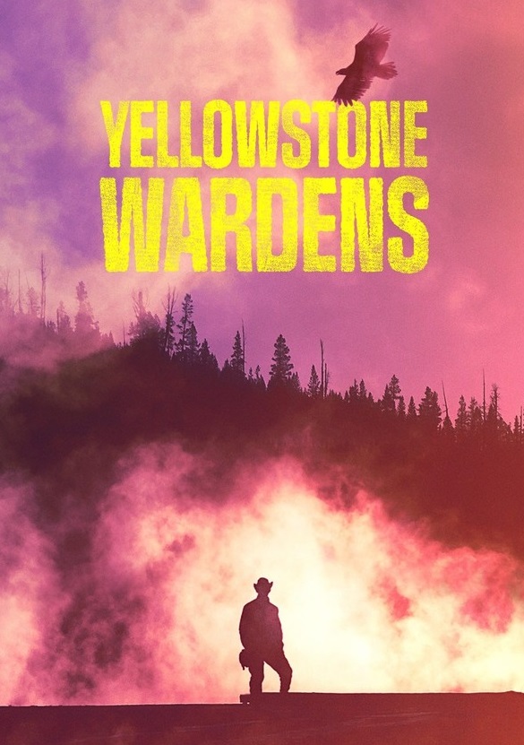 Yellowstone Wardens: Season 2