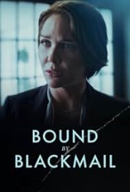 Bound by Blackmail (2022)