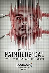 Pathological: The Lies of Joran van der Sloot