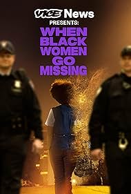 Vice News Presents: When Black Women Go Missing