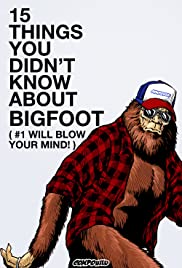 15 Things You Didn't Know About Bigfoot