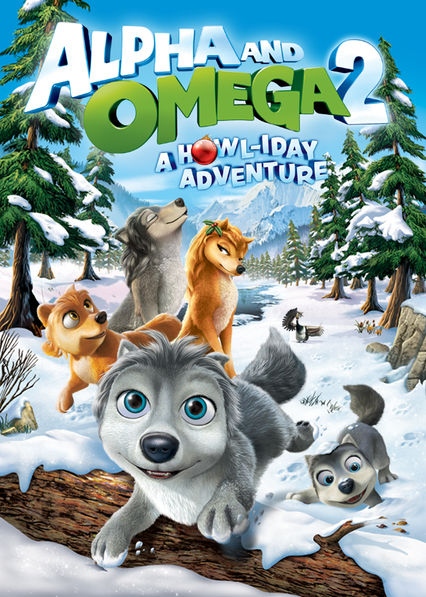Stream Alpha and Omega 2: A Howl-iday Adventure Online Free - 1Movies
