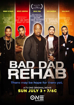 Bad Dad Rehab