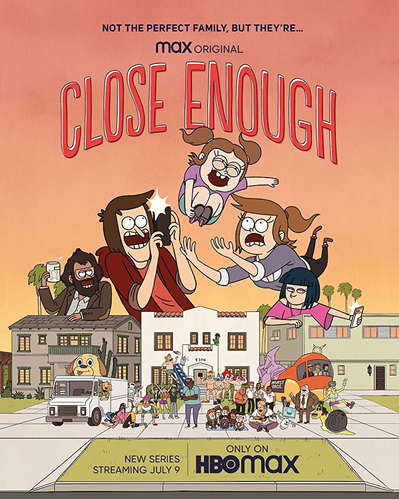 Close Enough - Season 1