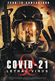 COVID-21: Lethal Virus