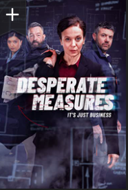 Desperate Measures - Season 1