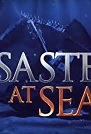 Disasters at Sea - Season 3