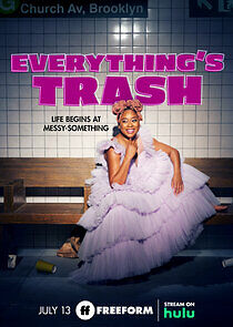 Everything's Trash - Season 1