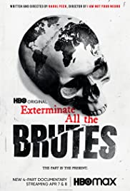 Exterminate All the Brutes - Season 1