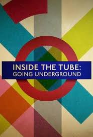 Inside the Tube: Going Underground - Season 1
