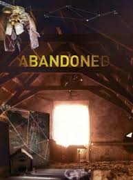 Mysteries of the Abandoned - Season 1