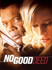 No Good Deed (2002)